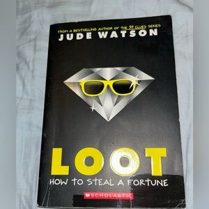 Loot: How To Steal A Fortune by Jude Watson, Paperback, 2014
